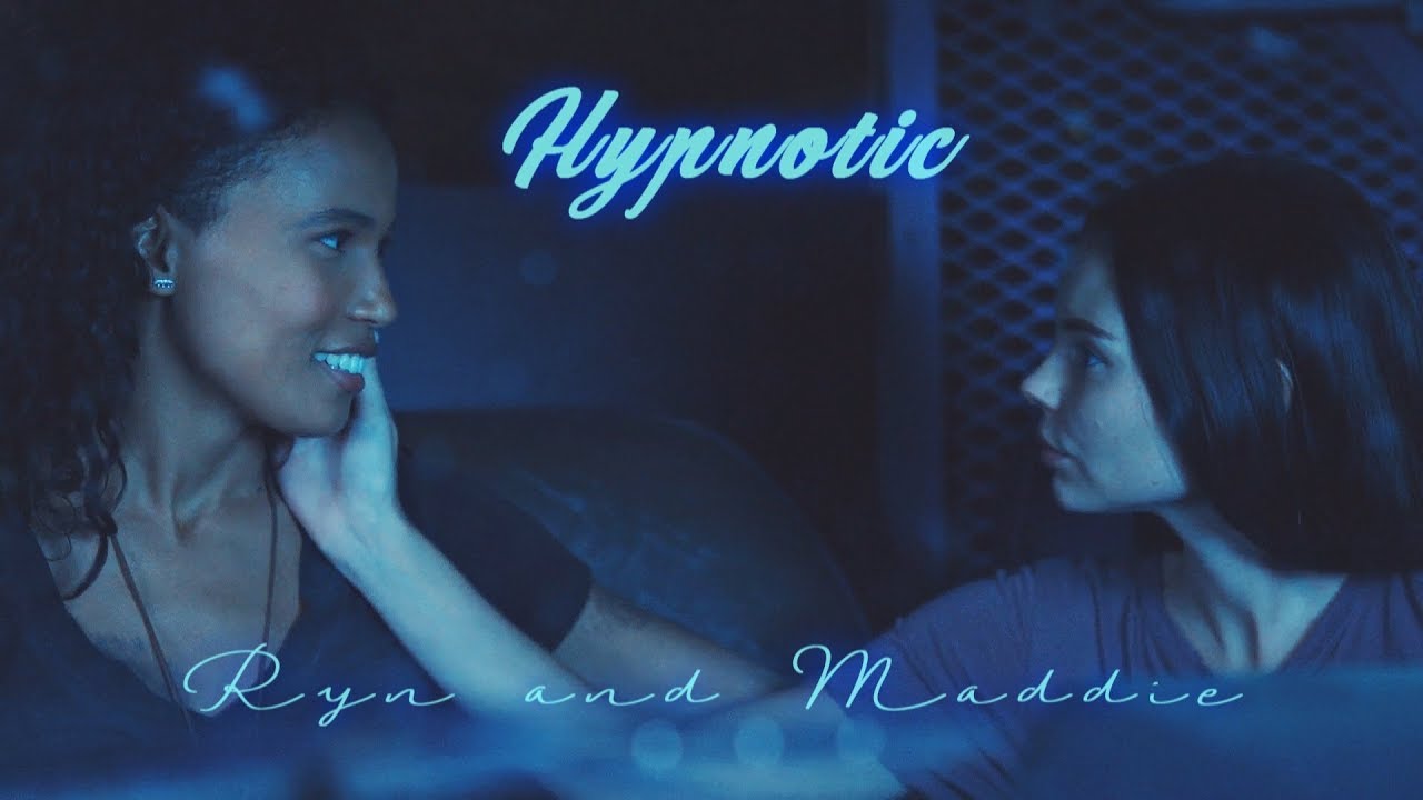 Ryn & Maddie - Hypnotic