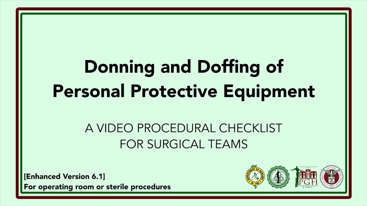 PGH Surgery Donning and Doffing of PPE (Enhanced Version 6.1)