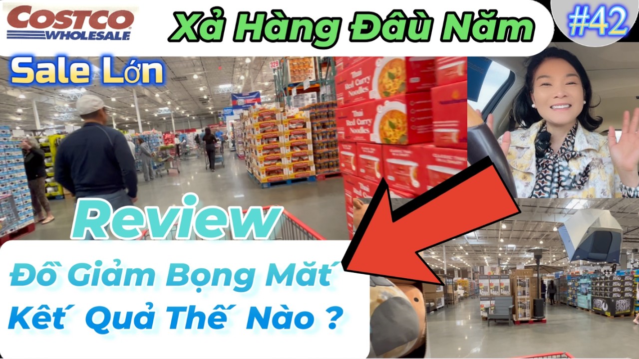 Sale lớn Đầu Năm Costco xả hàng - Review sản phẩm Giảm Bọng mắt có đáng Mua ?