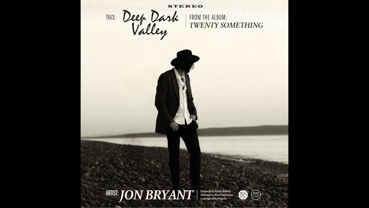 Deep Dark Valley - Jon Bryant