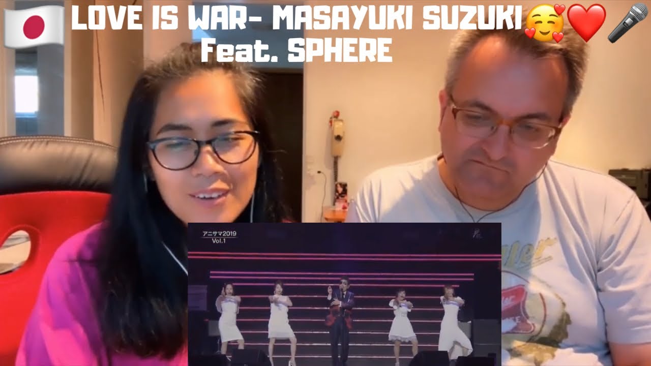 🇩🇰NielsensTv REACTS TO 🇯🇵Masayuki Suzuki Ft. Sphere— “Love is War”❤️🎤💕