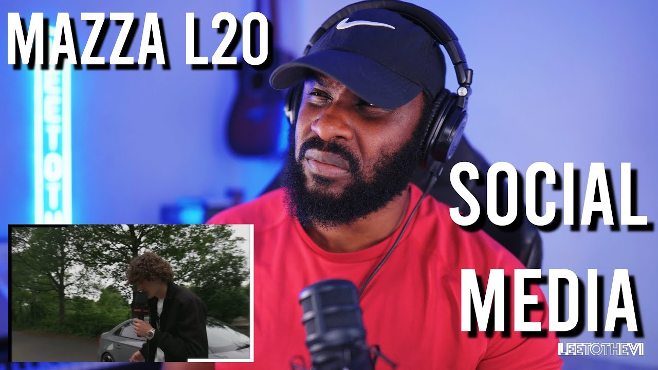 Mazza L20 - Social Media (Re-Upload) [Reaction] | LeeToTheVI