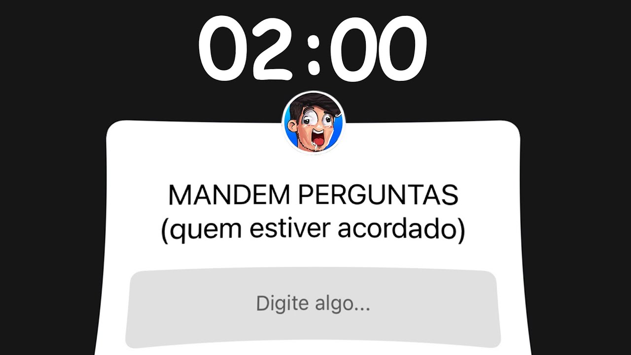 abri uma caixa de perguntas 2:00 DA MANHÃ 😐