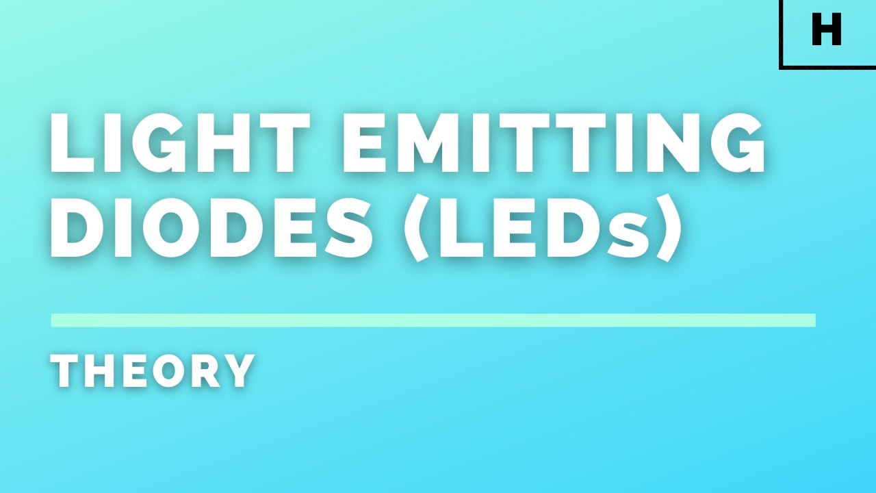 Higher Physics | Electricity | Light Emitting Diodes (LEDs) | THEORY