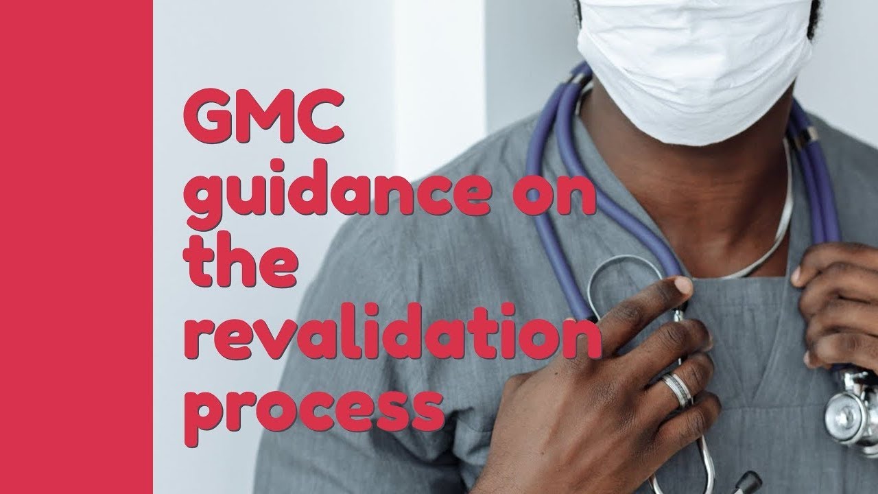 GMC Guidance on Revalidation Process 🗂️ | UK Doctors Appraisal | Medical Appraisals