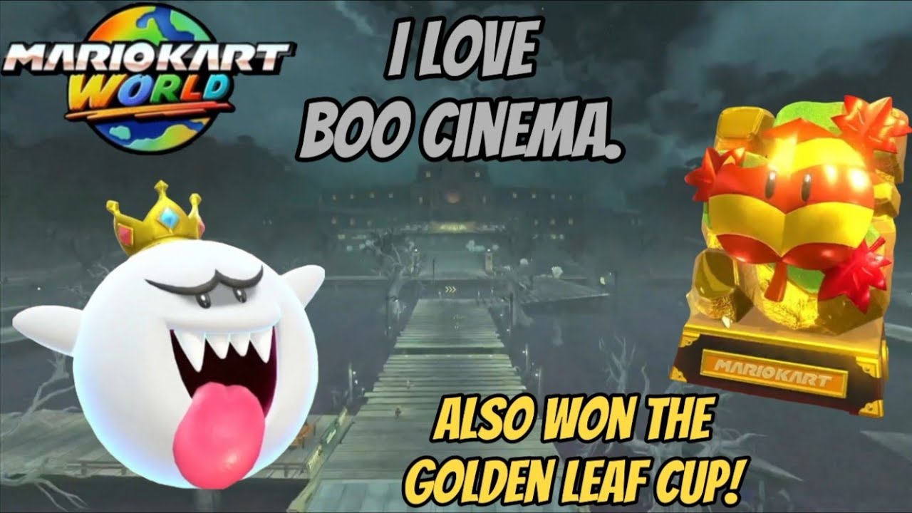 I LOVE BOO CINEMA + I GOT THE GOLDEN LEAF CUP - Mario Kart World - Walkthrough part 8.