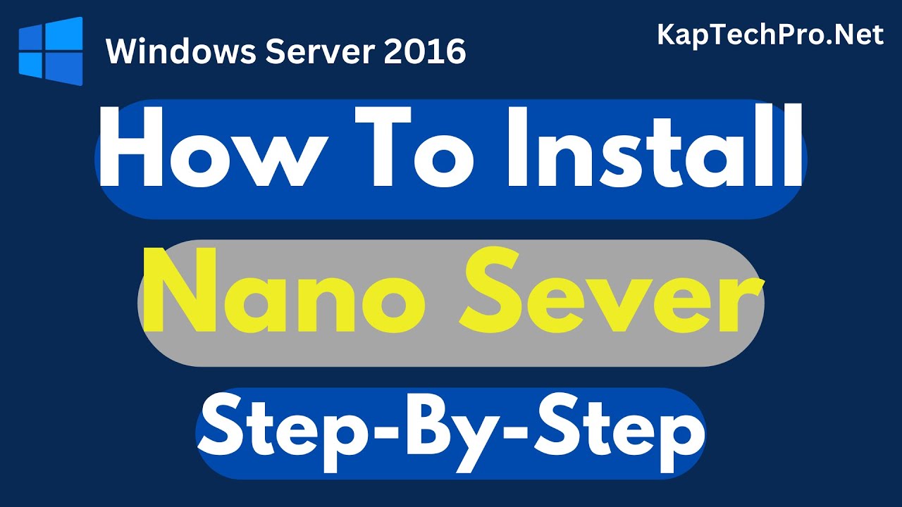 How to Install Nano Server Step by Step | Windows Server 2016