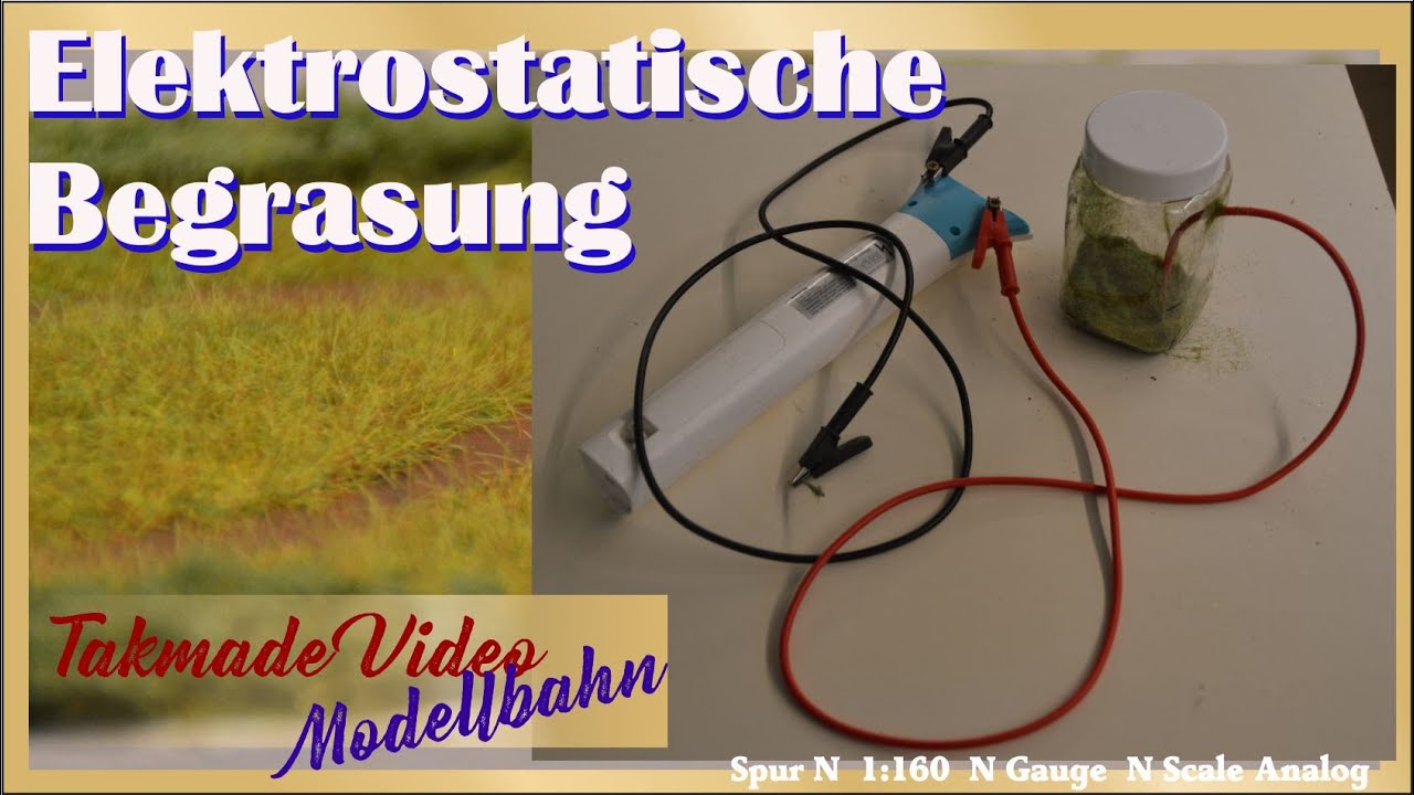 Elektrostatische Begrasung der Modellbahnanlage
