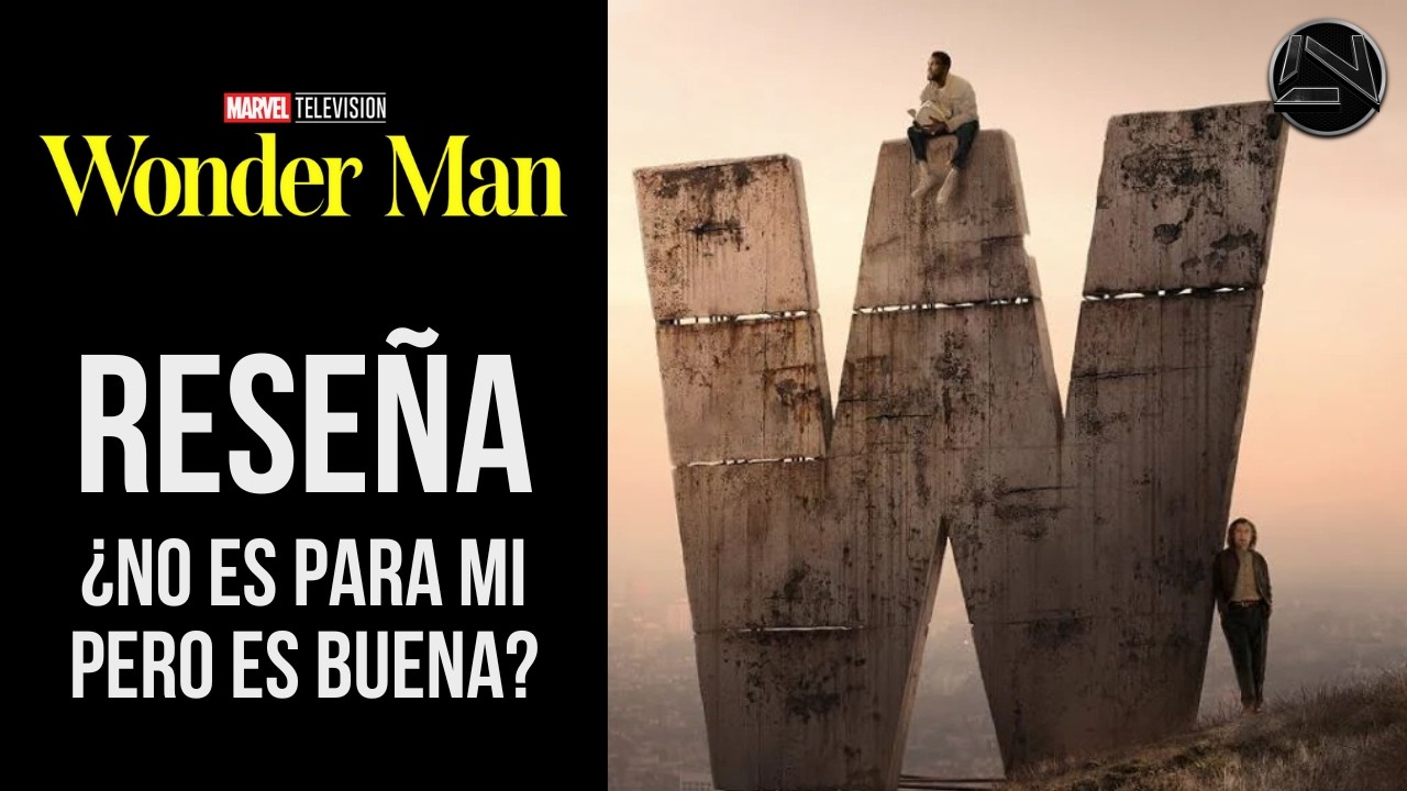 RESEÑA 🎥 WONDER MAN [TEMPORADA 1] 🔴 LONELY NATION