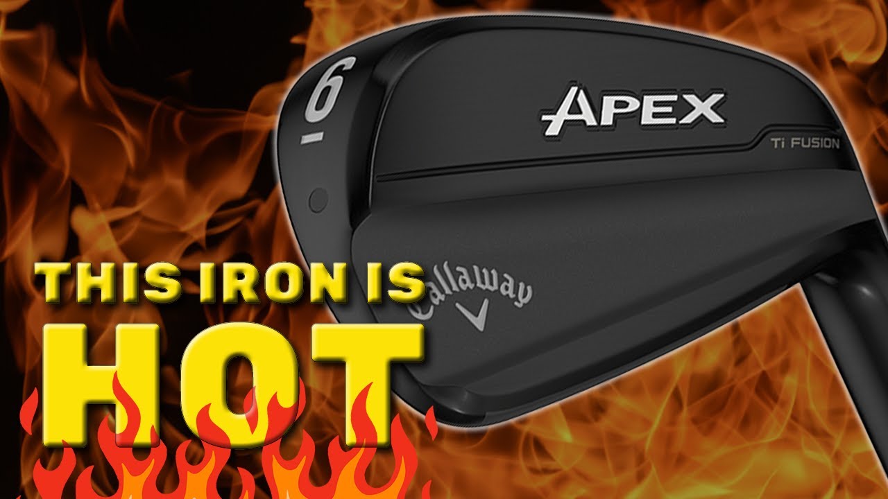 THIS IRON IS HOT! Get To Know The NEW Callaway Apex Ti-Fusion!