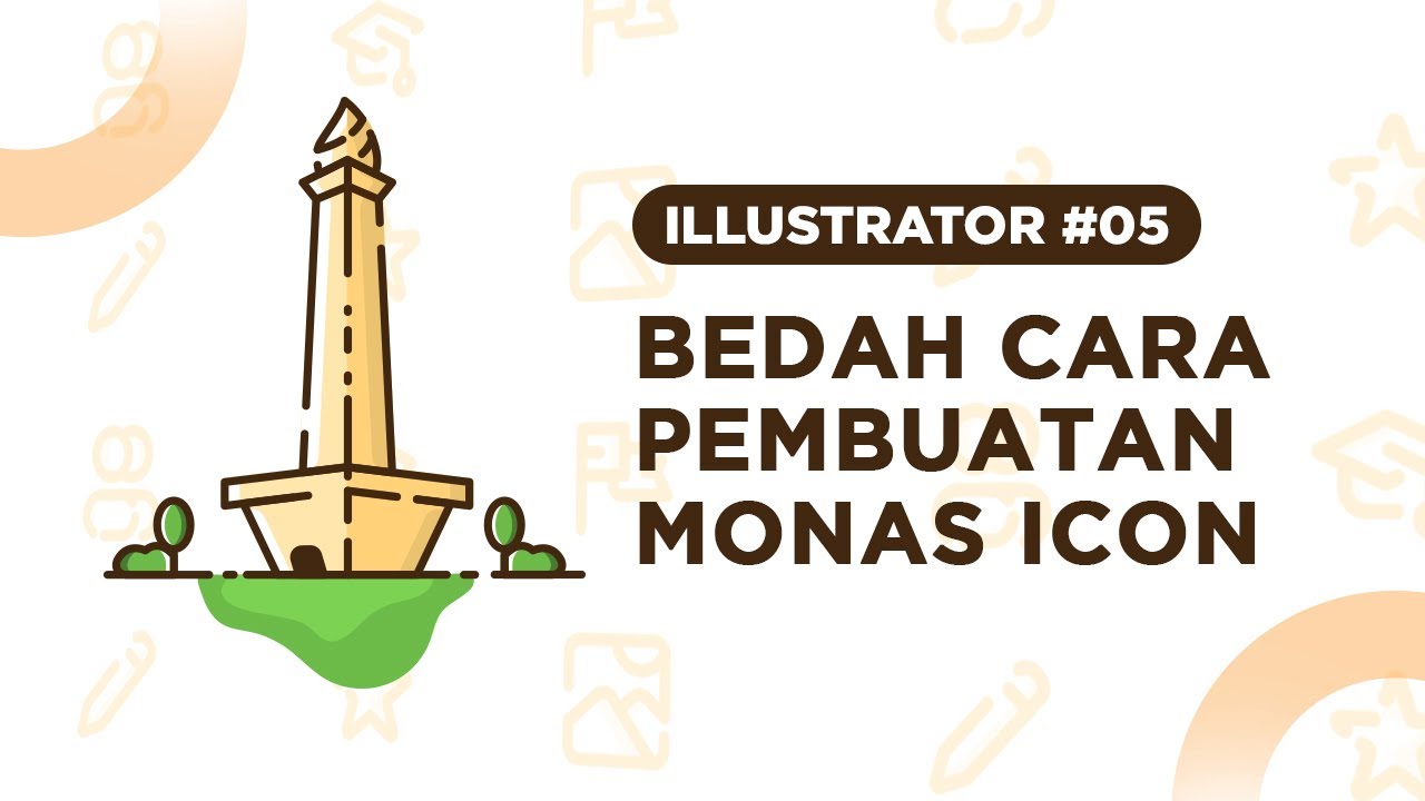 Illustrator Tutorial #05 Membuat Icon Monas Di Adobe Illustrator