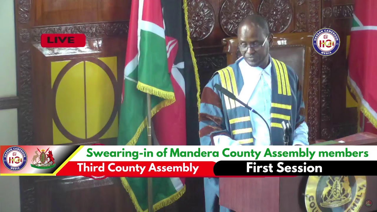 LIVE : Swearing - in of Members of Mandera County Assembly & Election of Speaker.
