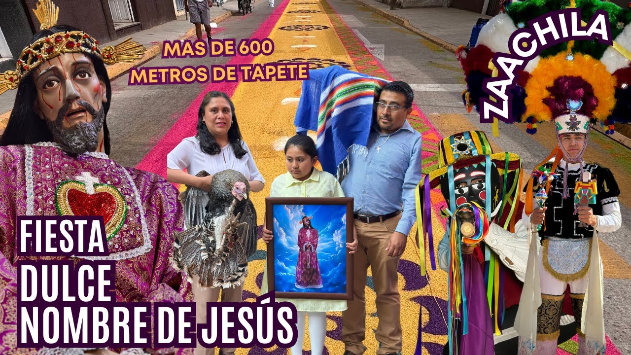 Fiesta del Dulce Nombre de Jesús 2025 en Zaachila | Alfombrado de aserrin