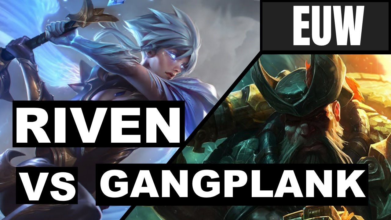 DjFrytek Riven vs Gangplank