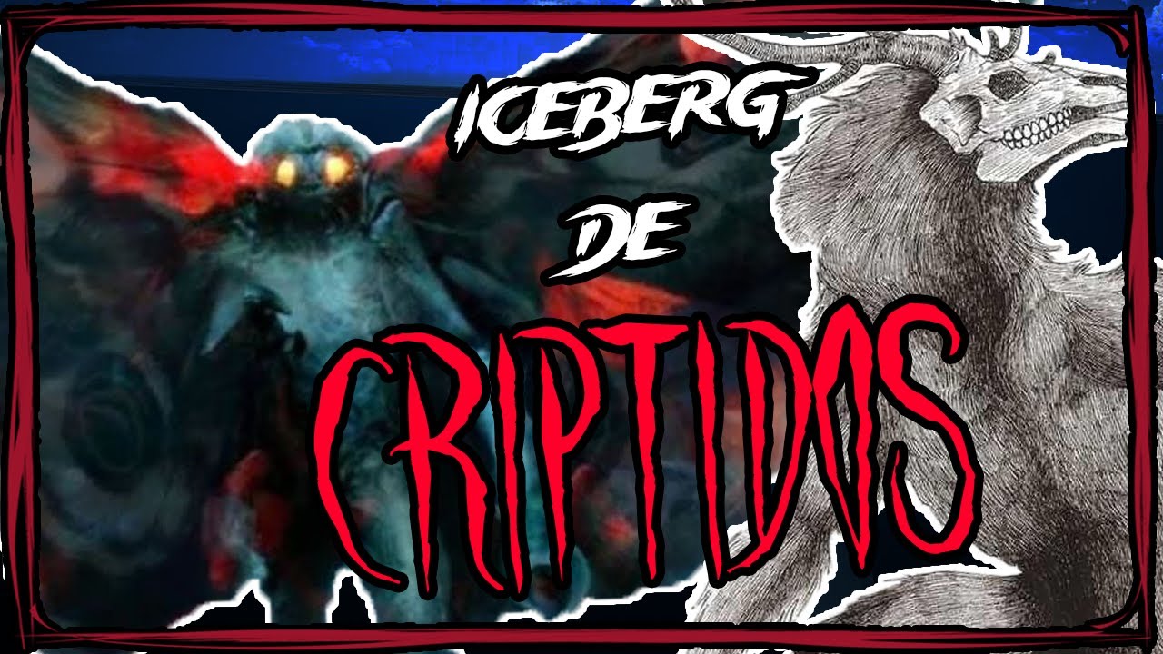 ICEBERG de CRÍPTIDOS (Parte 1) | Marckai