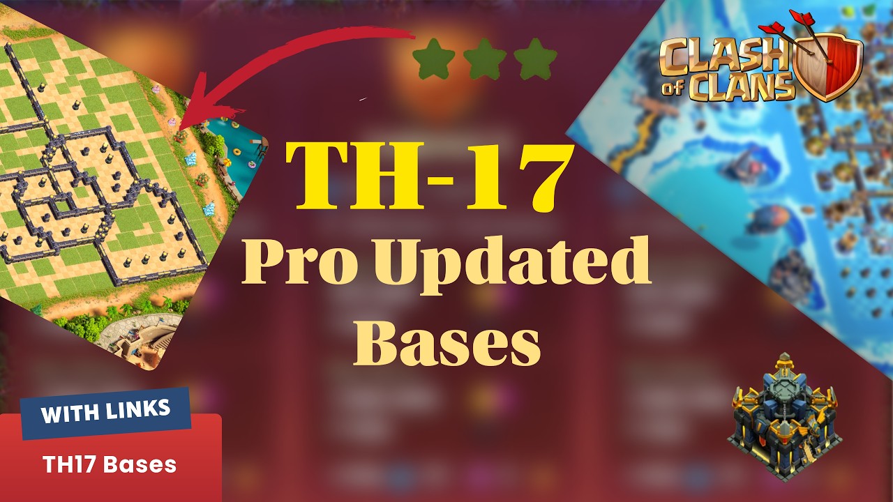 7 Best TH17 War Bases for CWL 2026 | Anti 2-Star Legend Pack (With Links ) | Clash of Clans
