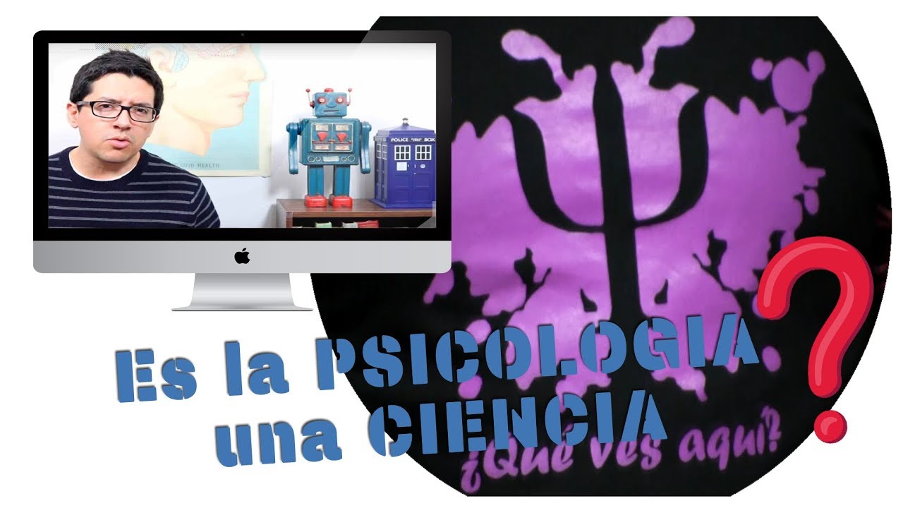 ¿Es la PSICOLOGÍA una CIENCIA? | respuesta a El Robot de Platón | por PsicoVlog