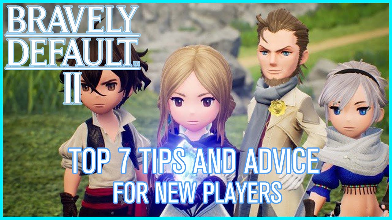 Bravely Default II: Top 7 Tips and Tricks for New Players (PC and Switch)