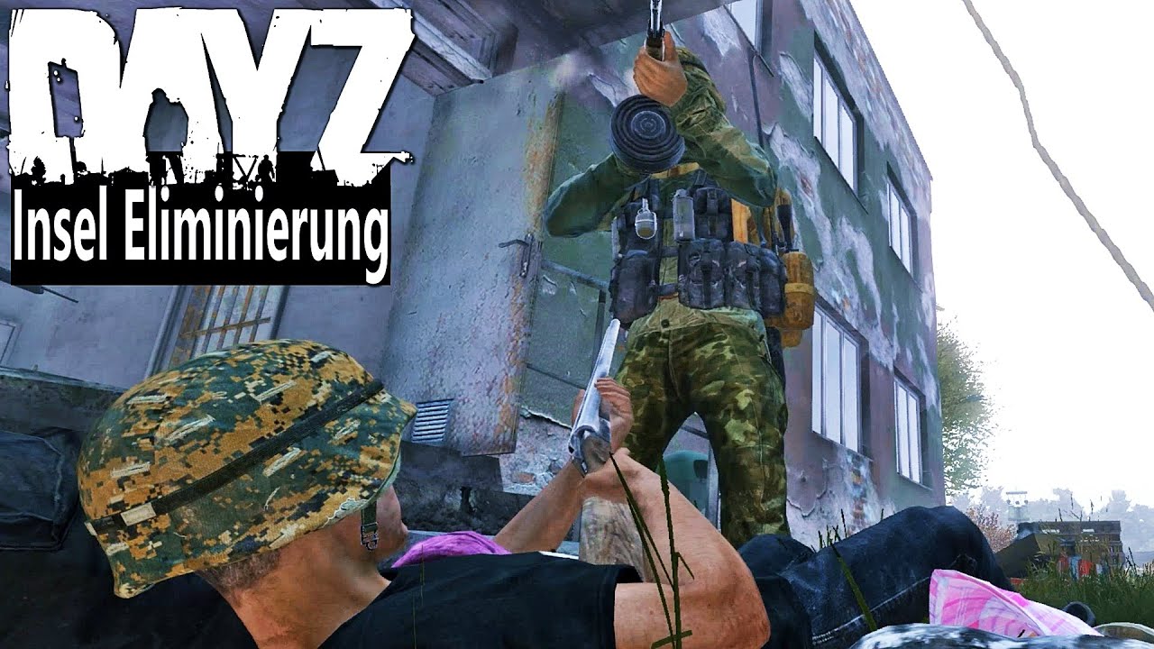 DOPPELTE ELIMINIERUNG in DAYZ - PUSH der HIGH LOOT SPIELER und SNIPER auf MILITÄR INSEL - DAYZ