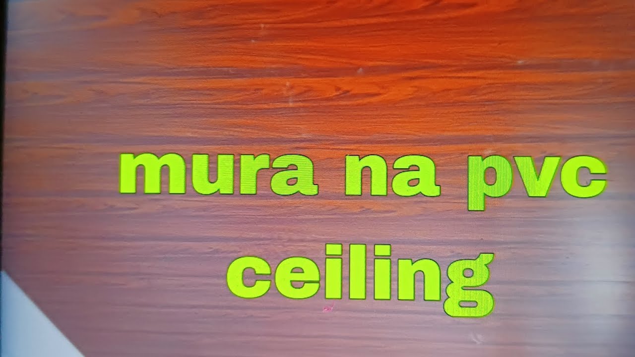  Mas Mura na pvc ceiling kaysa hardiflex 