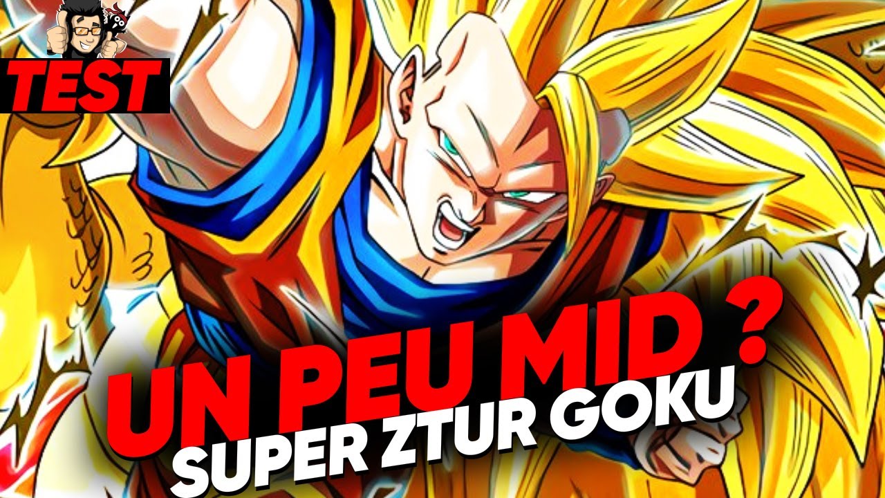 REVIENS DE LOIN, MAIS UN PEU JUSTE PR LES 9 ANS ! TEST SUPER ZTUR GOKU DOKKAN BATTLE