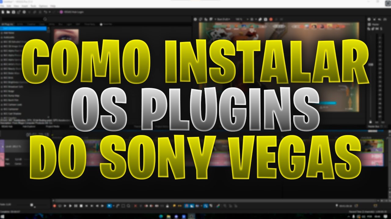 Como INSTALAR os Plugins do Sony Vegas! How to INSTALL Sony Vegas Plugins!