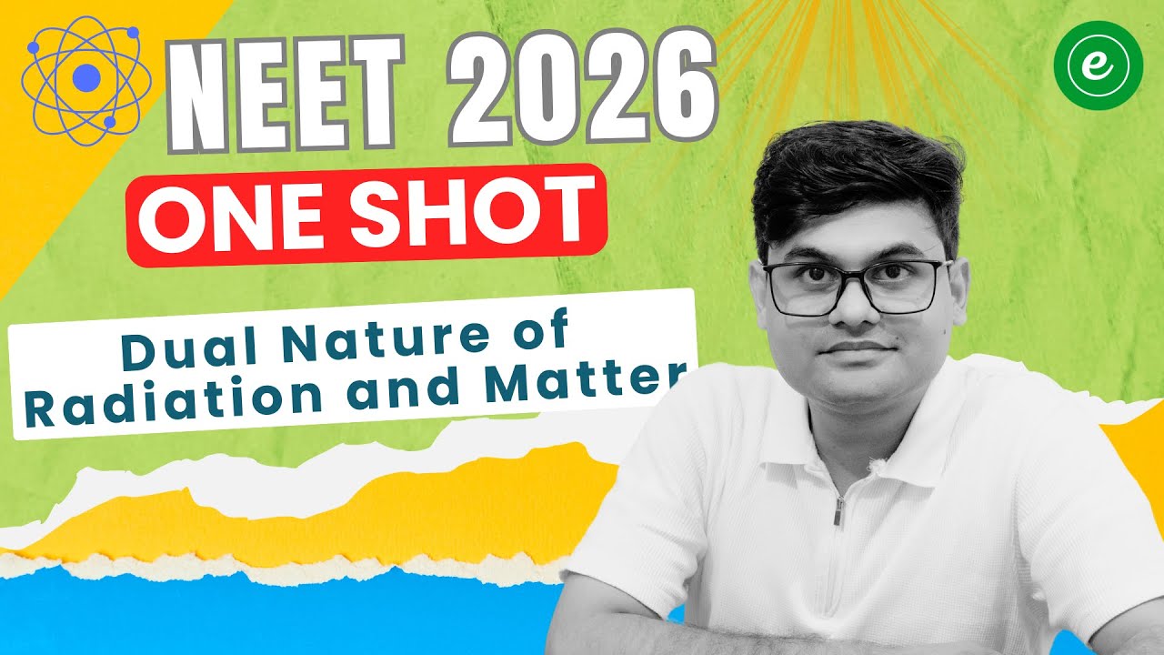NEET 2026 | One Shot | Dual Nature of Radiation and Matter | Vivek sir