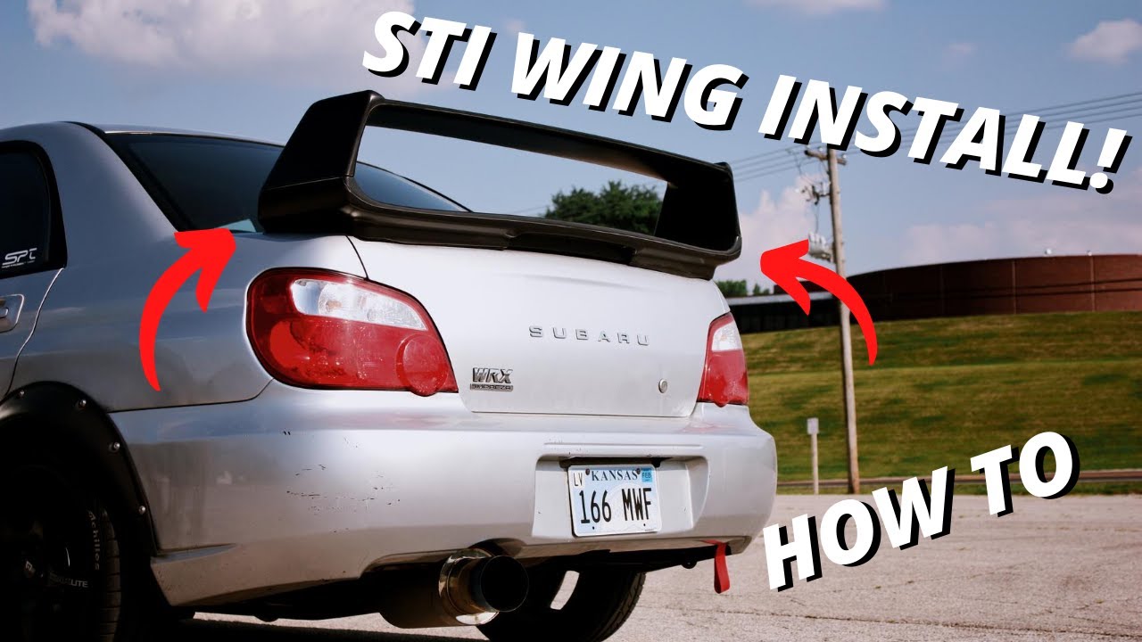 HOW TO INSTALL STI WING 02-07