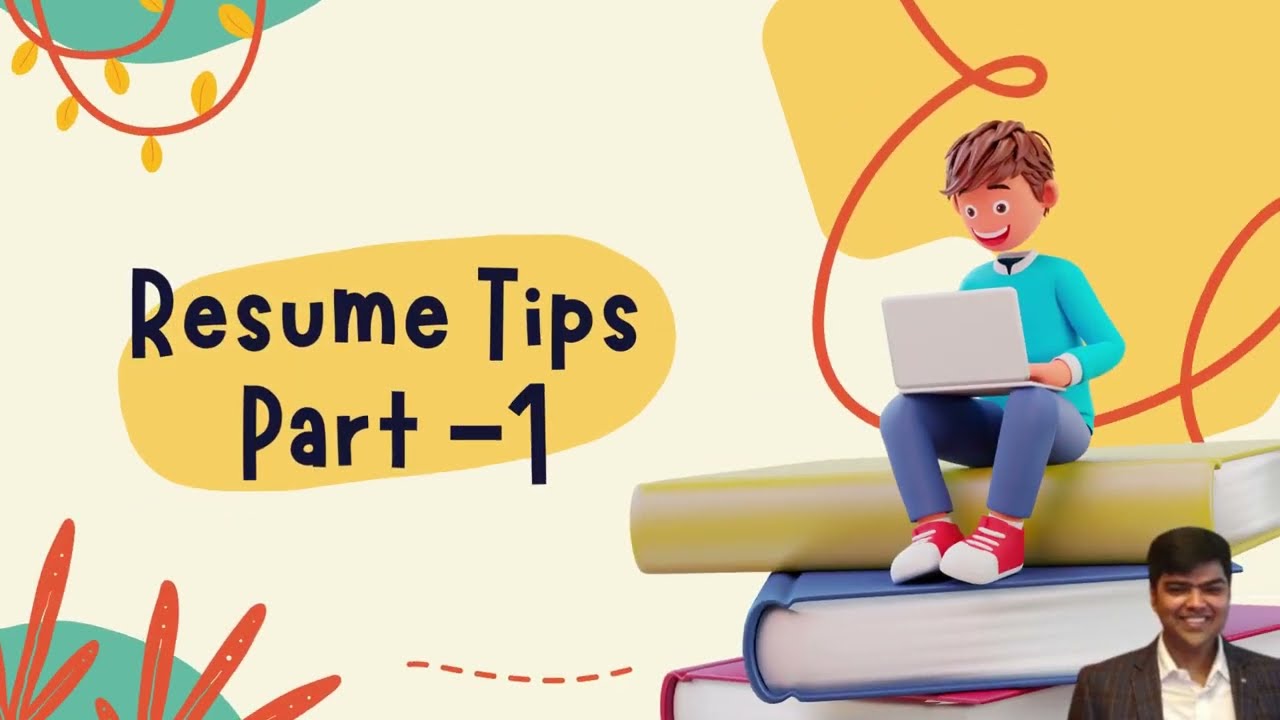 Resume Tips Part  1
