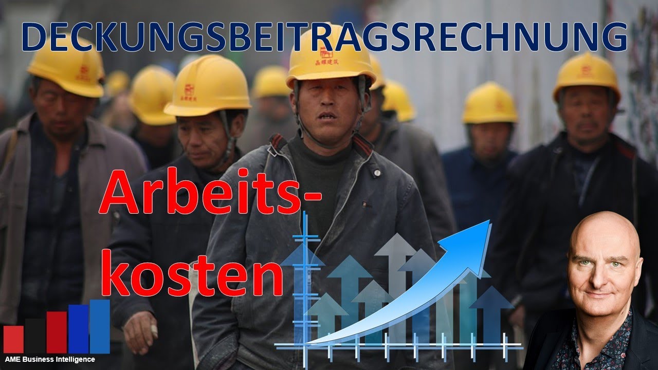 MEHR GEWINN: Steuerungsinstrument Deckungsbeitragsrechnung - Arbeitskosten