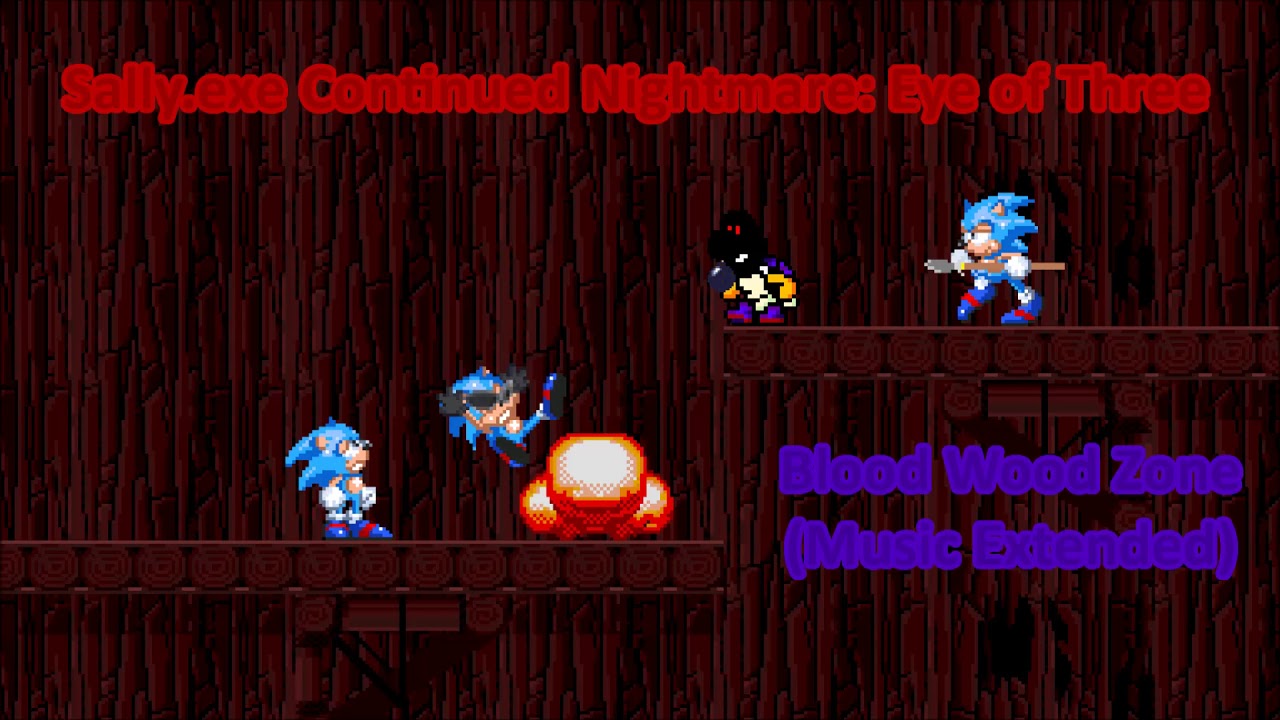 Sally.exe Continued Nightmare Eye of Three - Blood Wood Zone (Music Exe-tended)