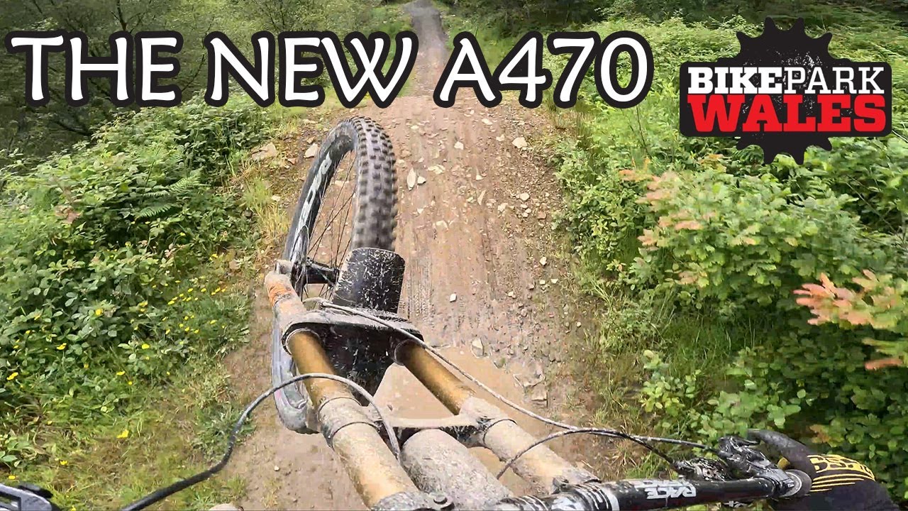 Bike Park Wales | The New A470 2024