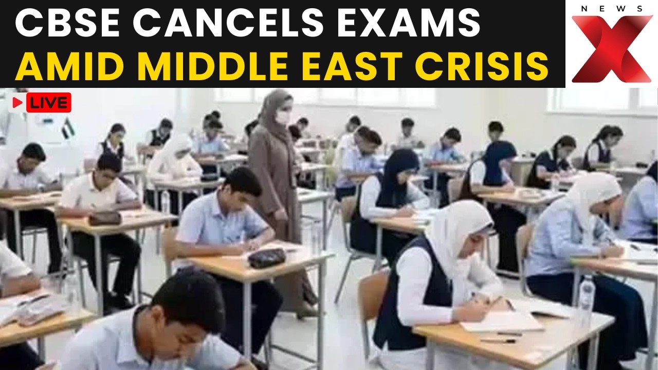 US-Iran War LIVE: CBSE cancels Class 12 exams in Middle East amid escalating Iran‑US‑Israel conflict