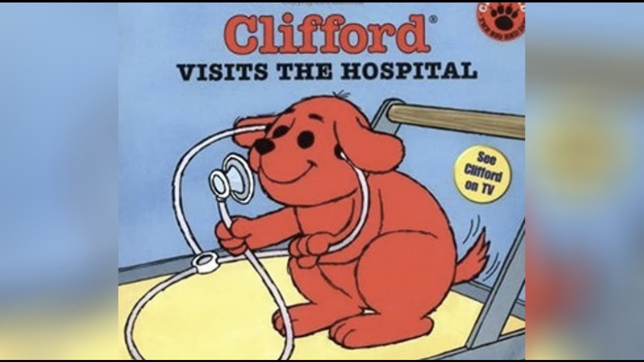 Clifford Visits the Hospital by Norman Bridwell ( Kids Books Read Aloud)
