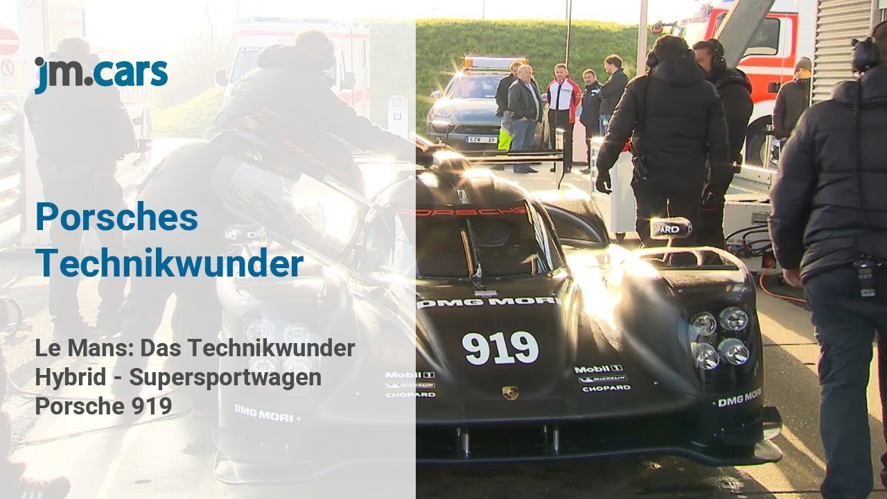 Le Mans - Das Technikwunder Hybrid - Supersportwagen | Porsche 919, Sieg 2015