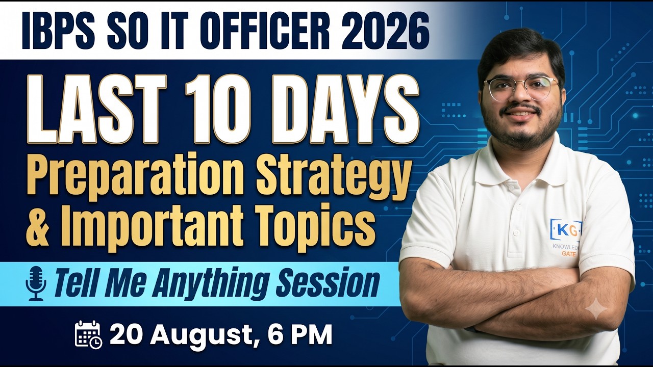 IBPS SO IT Officer 2026 Prelims: Last 10 Days Strategy + Important Topics