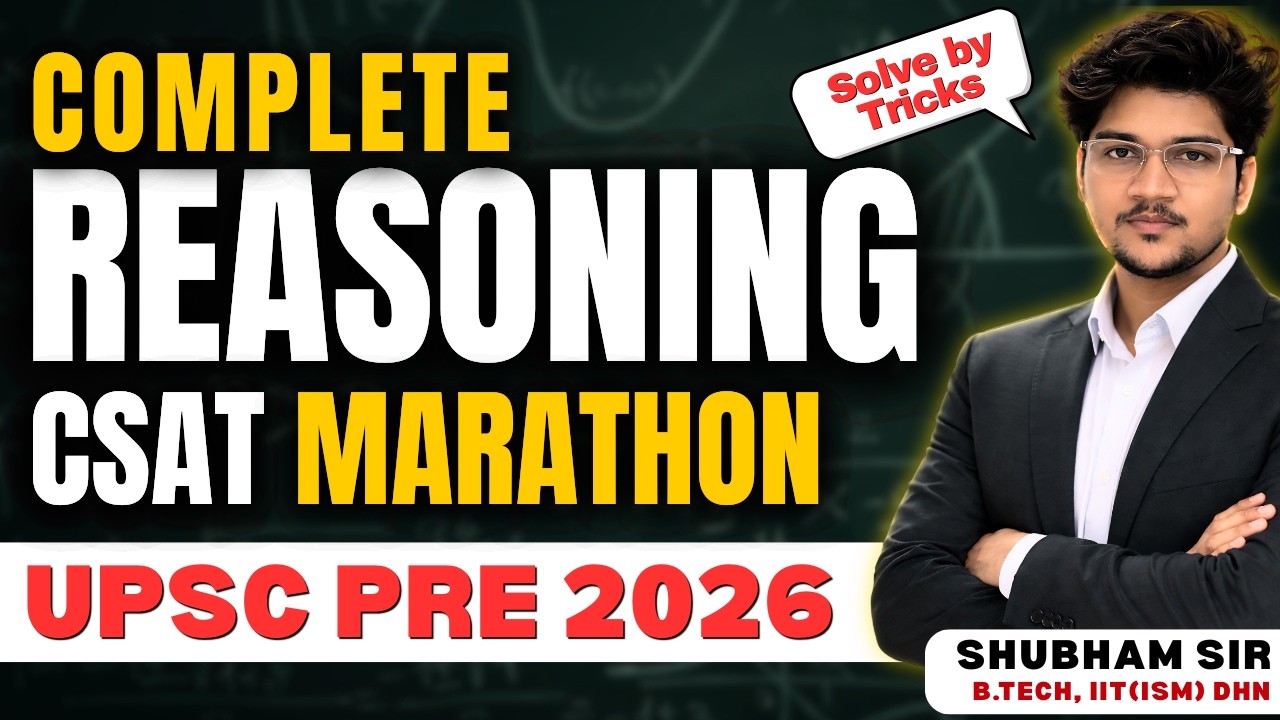 Complete CSAT REASONING for UPSC Prelims 2026