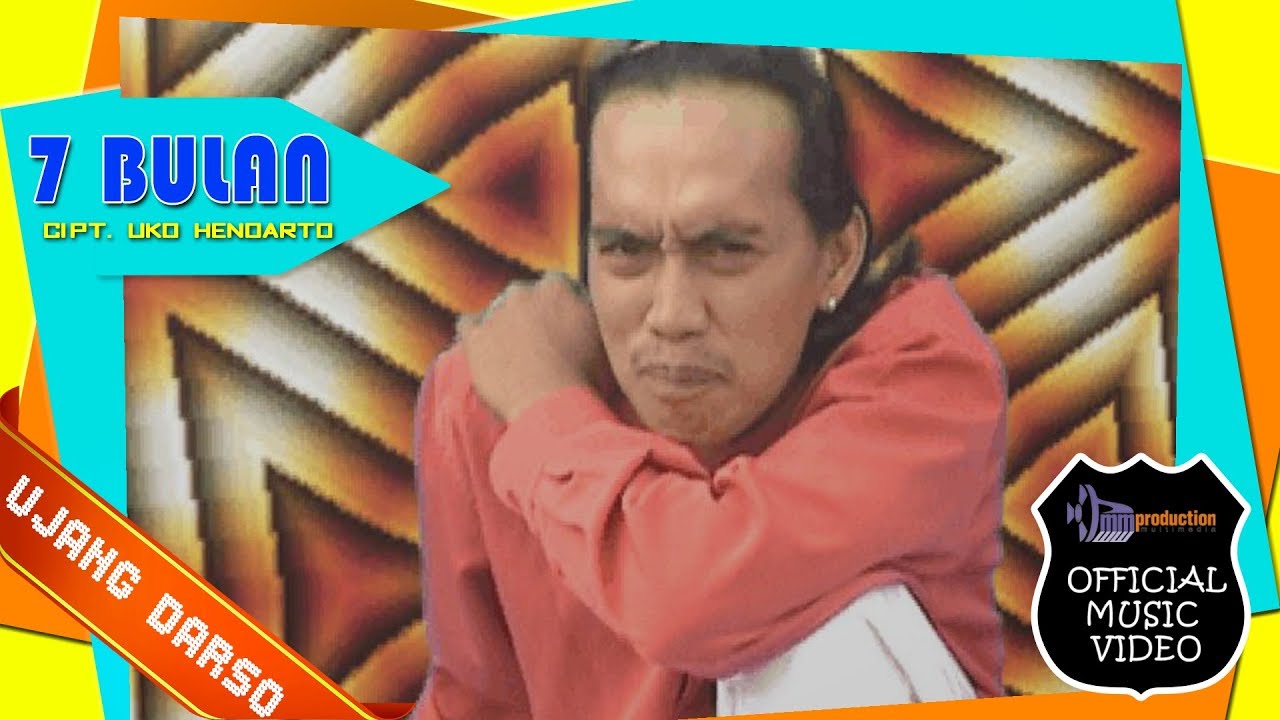 Ujang Darso - 7 Bulan