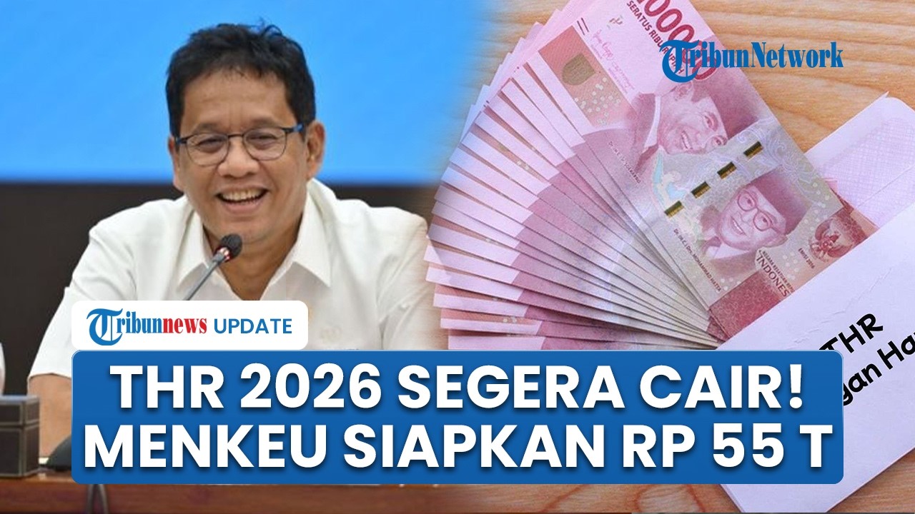 THR 2026 Bagi ASN dan TNI-Polri Segera Cair, Menkeu Purbaya Ungkap Pemerintah Siapkan Rp 55 Triliun