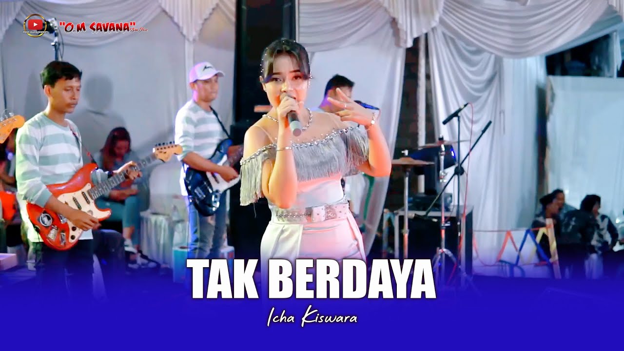TAK BERDAYA - ICHA KISWARA - OM SAVANA SAKJOSE - THE WEDDING ( DIMAS & KURNIA )