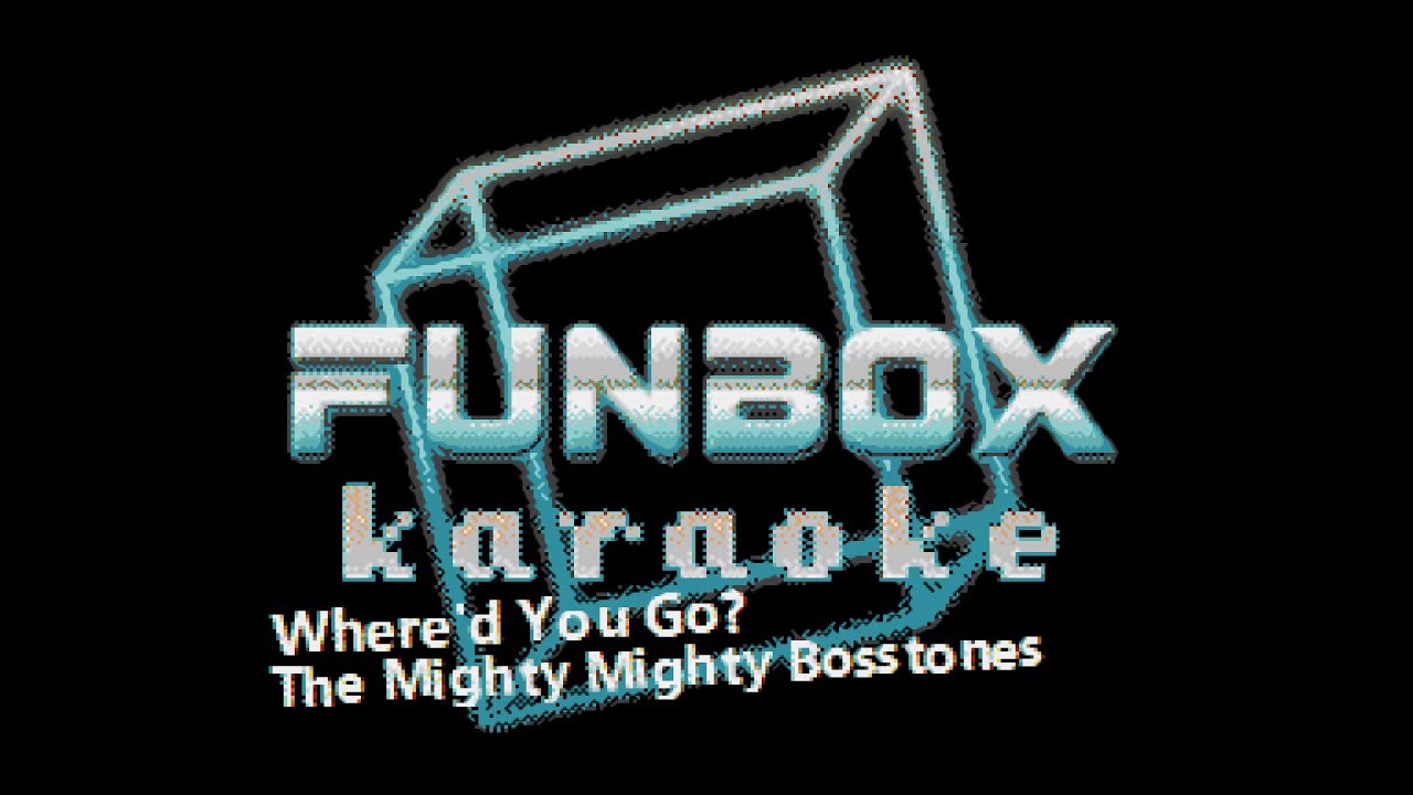 The Mighty Mighty Bosstones - Where'd You Go? (Funbox Karaoke, 1991)