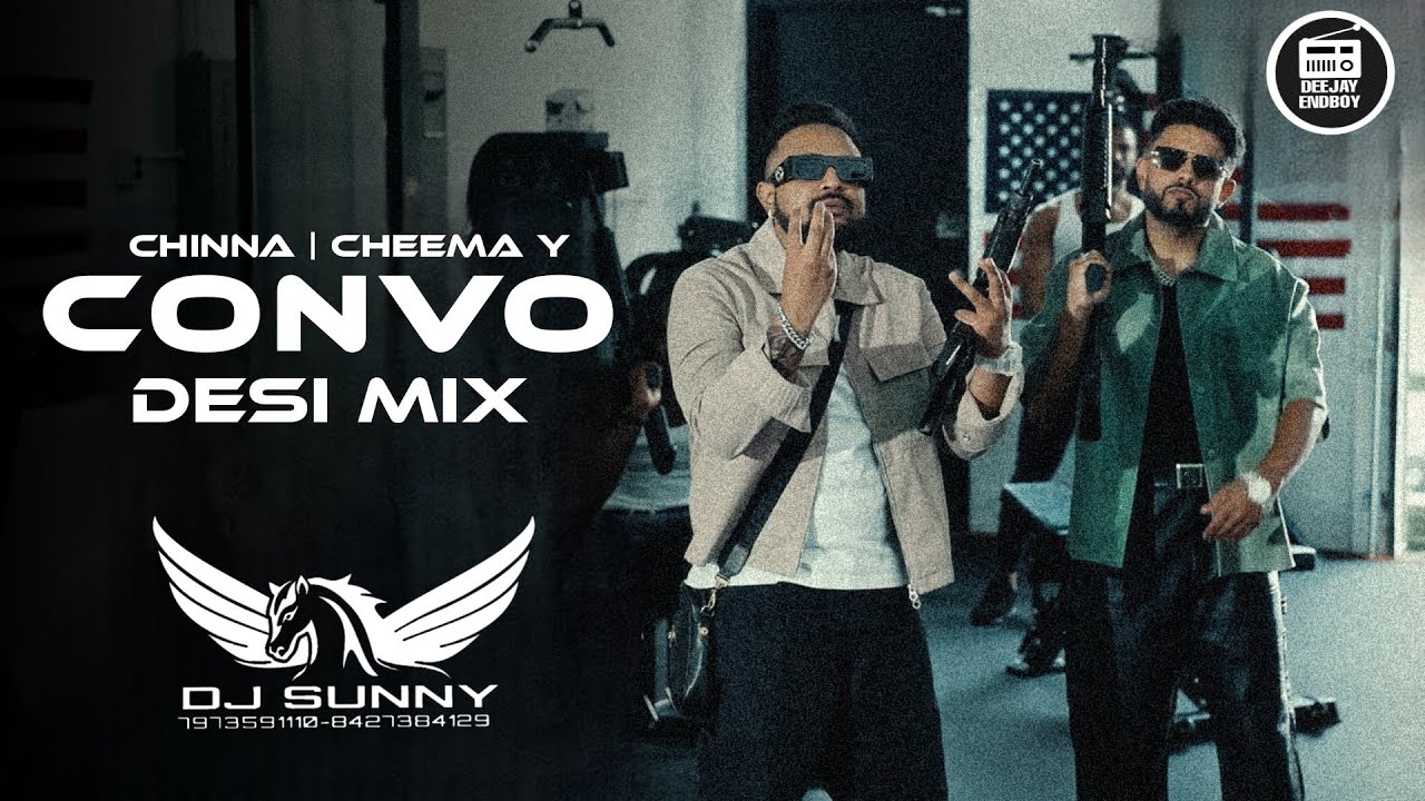CONVO DESI MIX - DJ SUNNY RPR | CHEEMA Y | CHINNA & GUR SIDHU | NEW PUNJABI SONGS 2025 