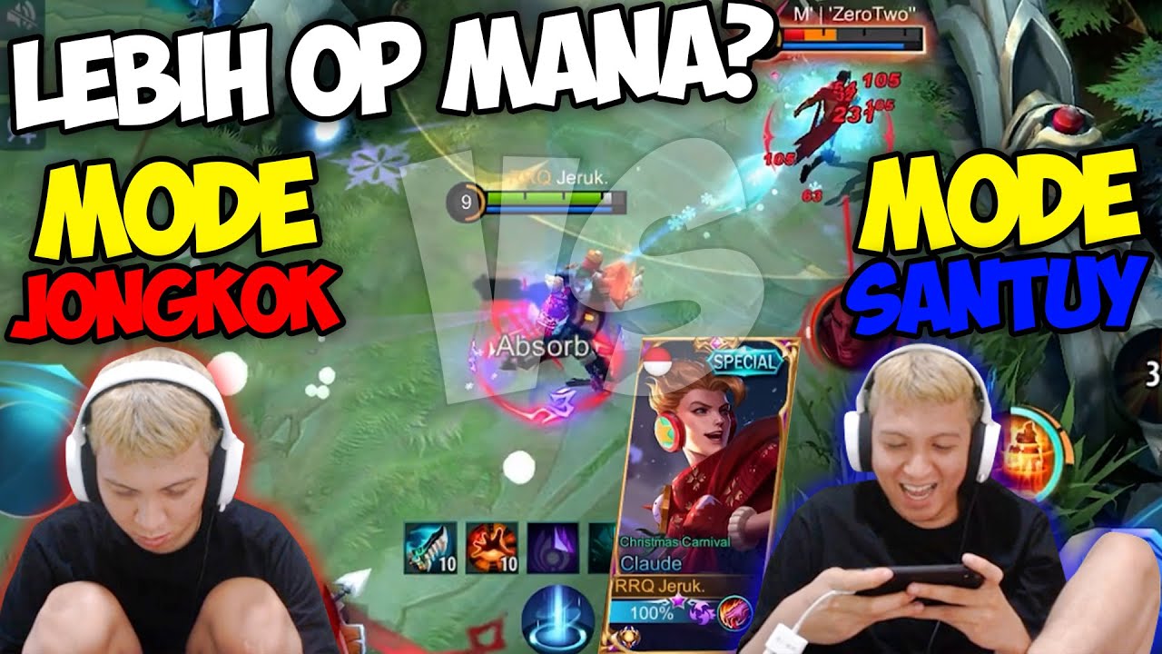 HYPER CLAUDE BY XINNN !!! LEBIH OP MANA? TEAM MODE JONGKOK ATAU MODE SANTUY !!!
