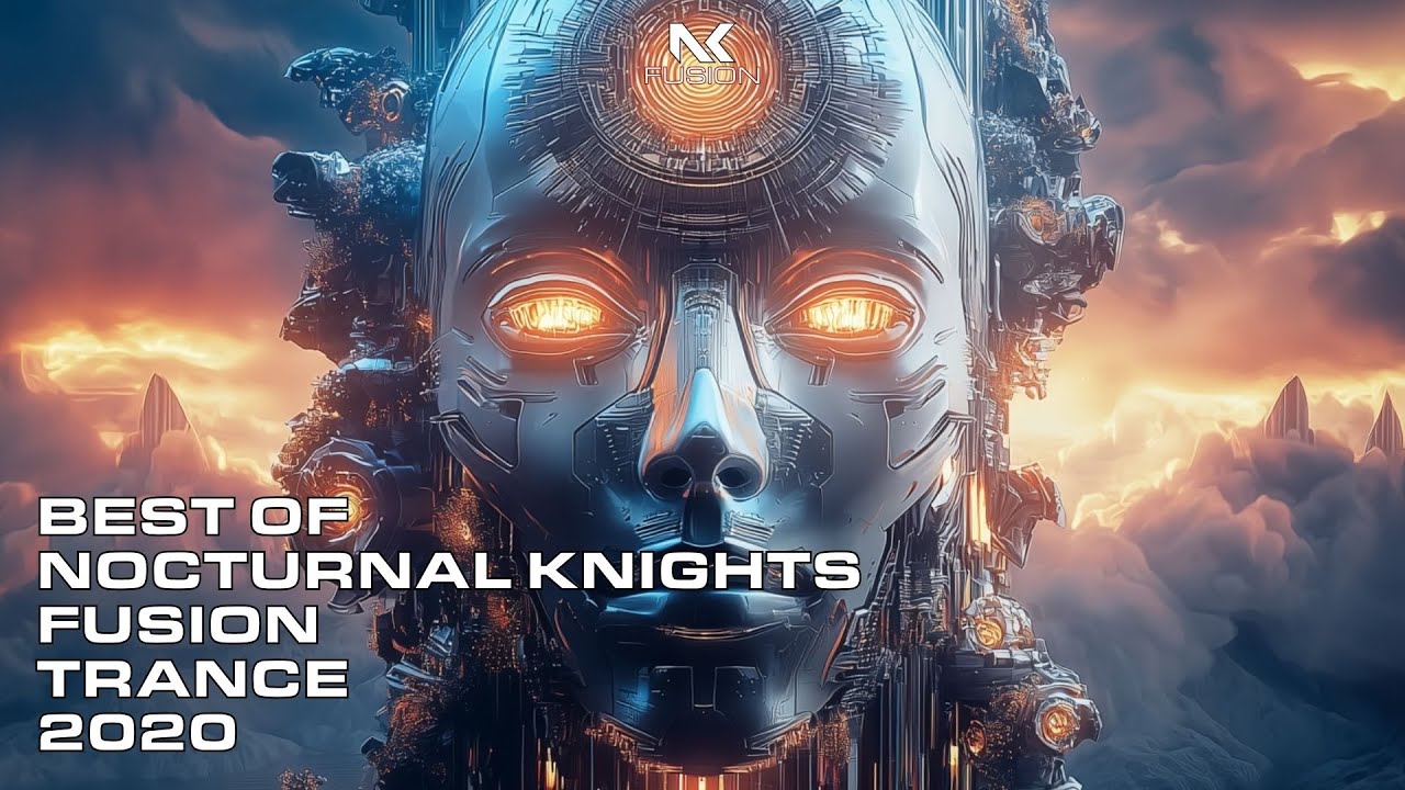 Best of Nocturnal Knights Fusion Trance 2020