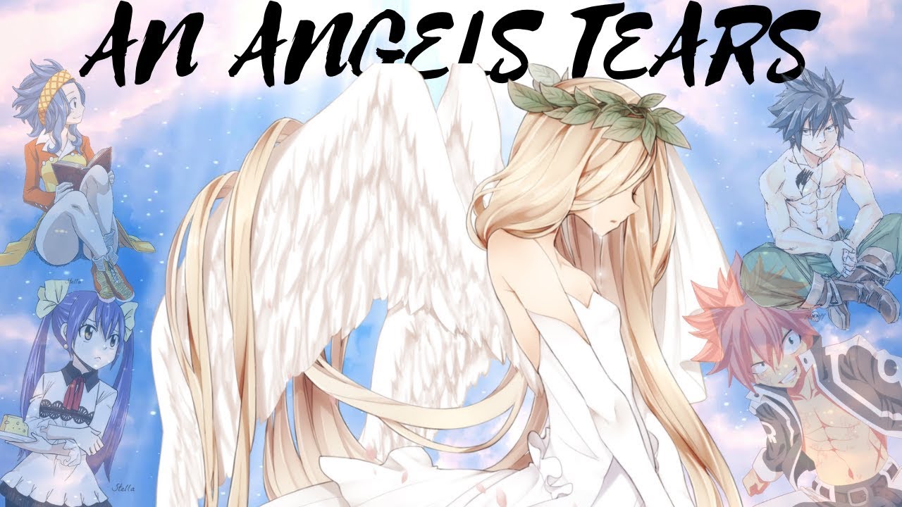 [Nalu] An Angels Tears ~ Part 1