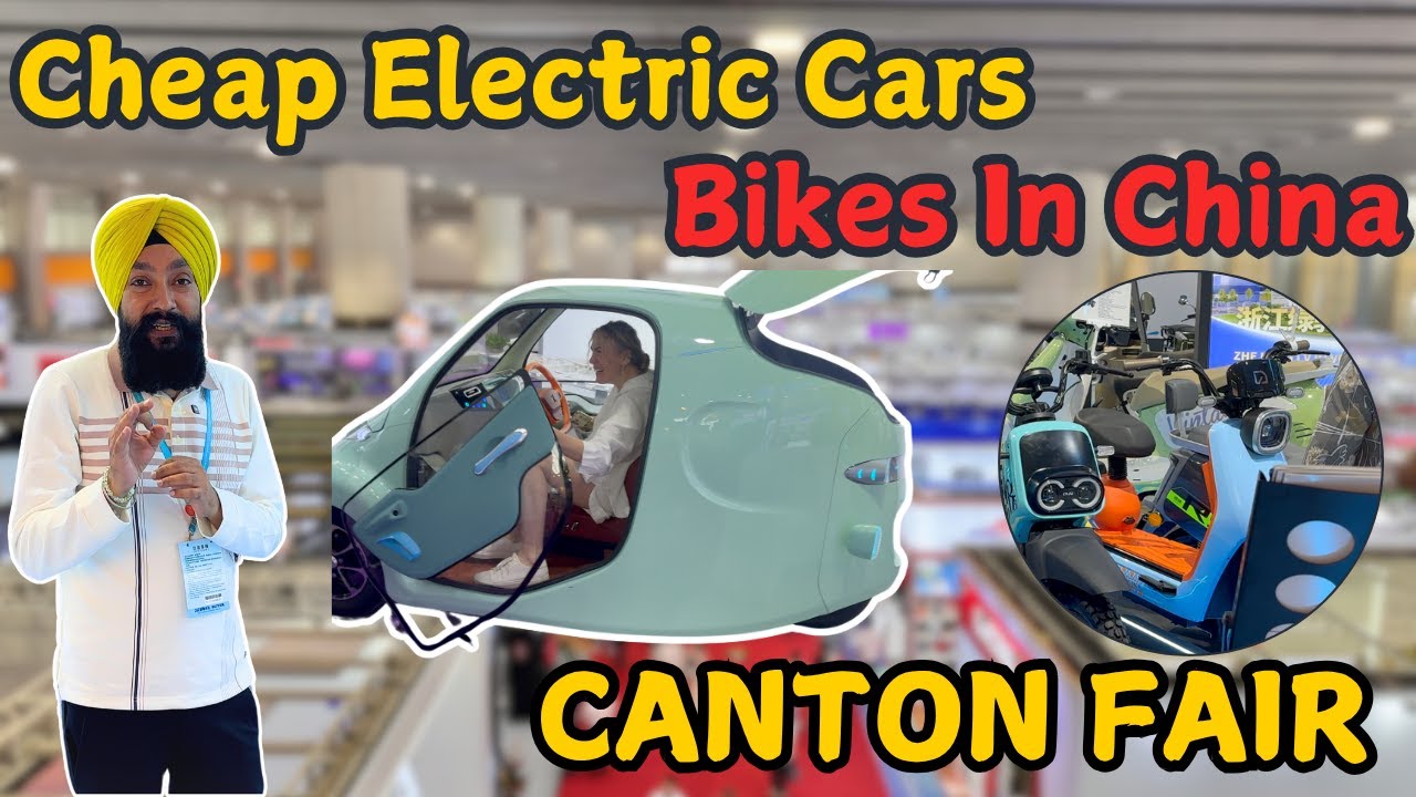 Future of EVs: Top Electric Car & Bikes at Canton Fair China