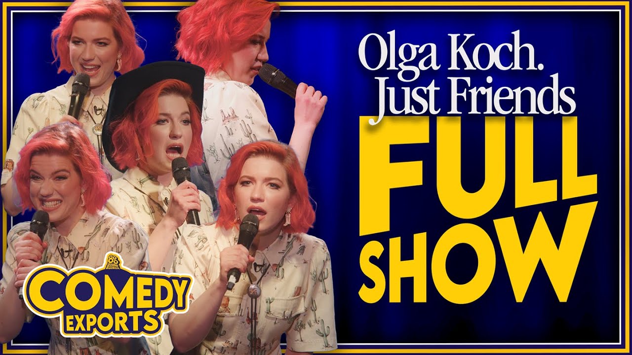 Olga Koch | Just Friends (Full Comedy Special)