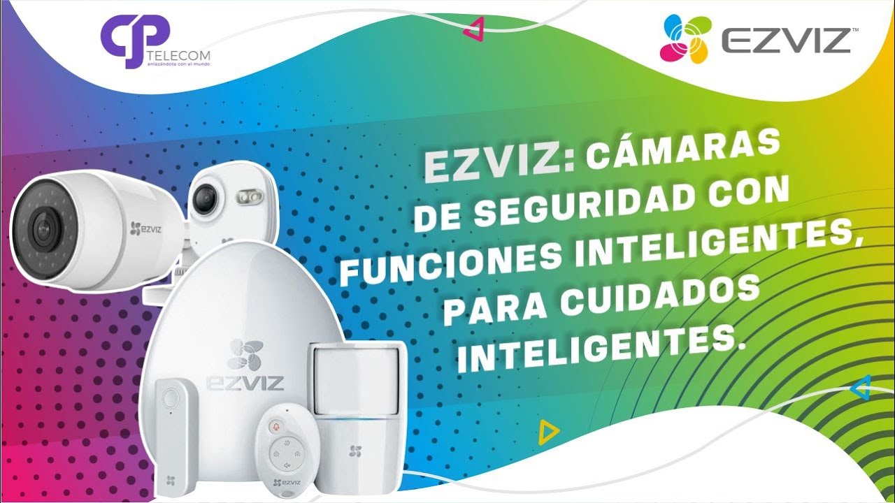EZVIZ: Cámaras de Seguridad con funciones inteligentes, para cuidados inteligentes [2022]