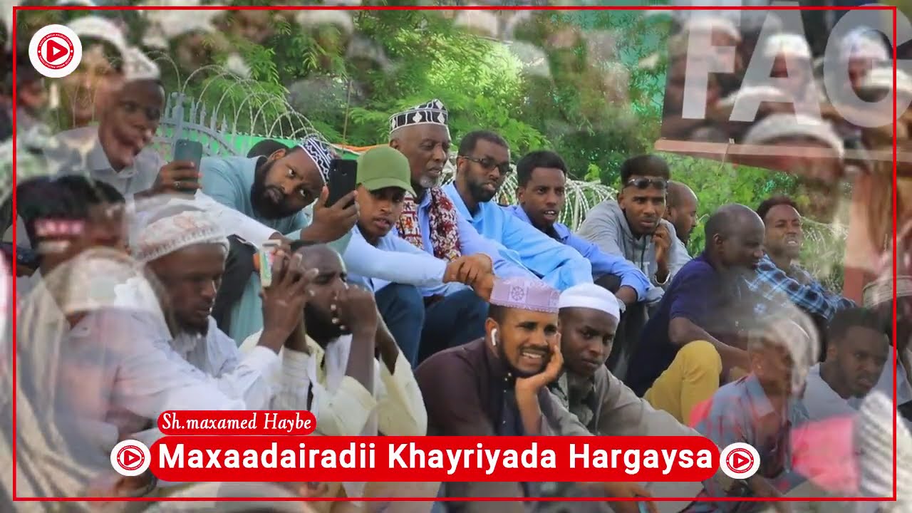 SH.MAXAMED HAYBE || QOFKU INUU XUSKA ILLAAHAY BADIYO (fagaaraha khayriyada)