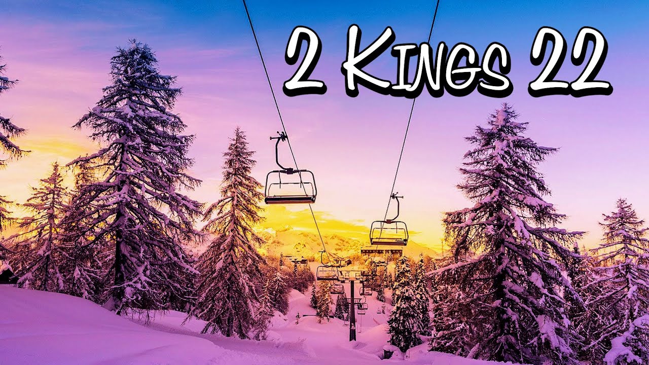 Wednesday Service: 2 Kings 22